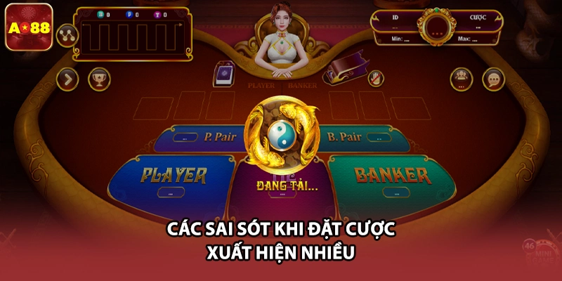 Các sai sót khi đặt cược xuất hiện nhiều